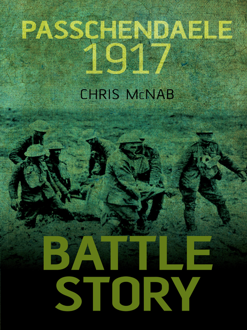 Title details for Passchendaele 1917 by Chris McNab - Available